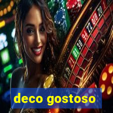 deco gostoso